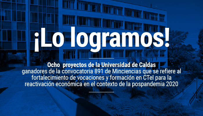Lo-logramos_Minciencias_UCaldas_700x400 (2)