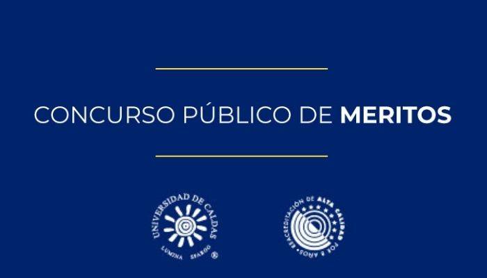 Abierto Concurso público de Méritos en la Universidad de Caldas