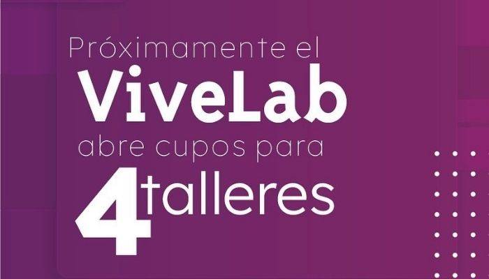 talleres vivelab Capacitaciones sin costo