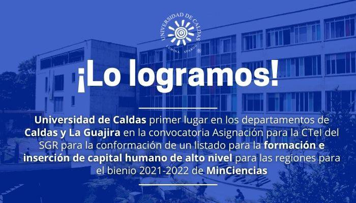 convocatoria Asignación para la CTeI del SGR para la conformación de un listado para la formación e inserción de capital humano de alto nivel para las regiones para el bienio 2021-2022 de Minciencias.