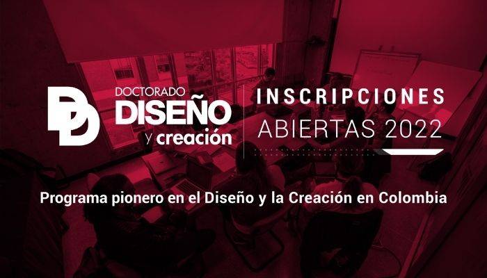 Inscríbase en el doctorado en diseño y Creación