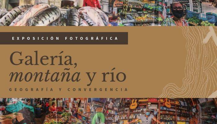 Apertura en la Universidad de Caldas de la exposición fotográfica ‘Galería, montaña y río – Geografía y convergencia’