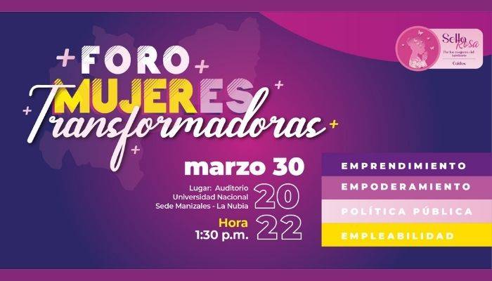 Participe en el Foro: “Mujeres Transformadoras”
