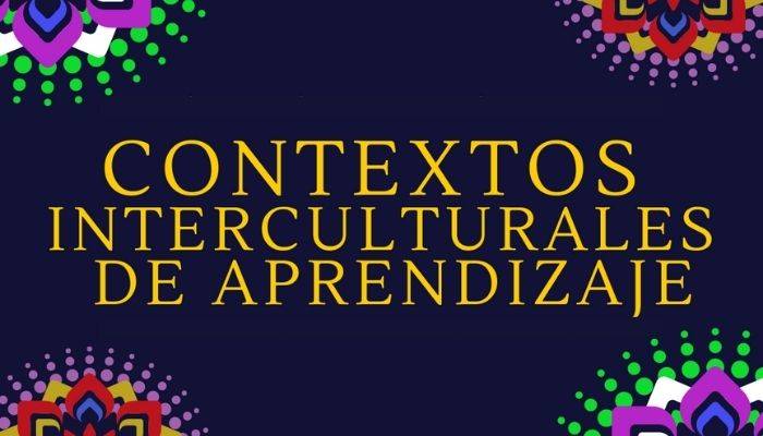 semillero de investigación ‘Contextos interculturales de aprendizaje’,