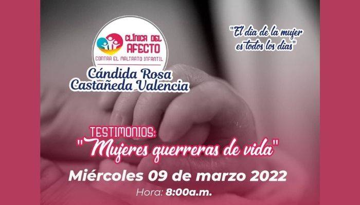 Clínica del Afecto realizará encuentro: “Testimonios: Mujeres guerreras de vida”