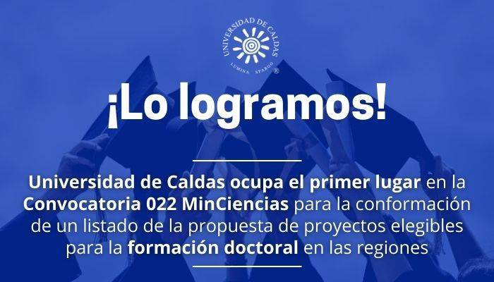 Universidad de Caldas primer lugar en la convocatoria  de Minciencias