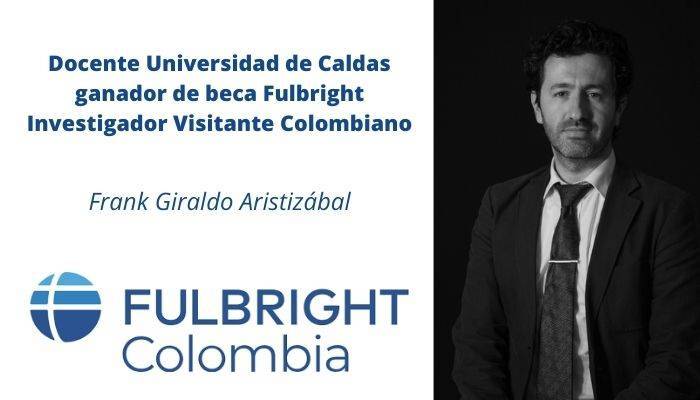 Docente Universidad de Caldas ganador de beca Fulbright