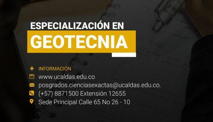 Inscripciones a la décimo séptima cohorte de la Especialización en Geotecnia