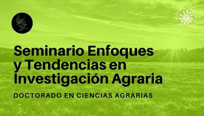 seminario agrarias “Enfoques y Tendencias en Investigación Agraria”