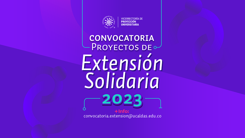 Convocatoria de proyectos de extensión solidaria 2023
