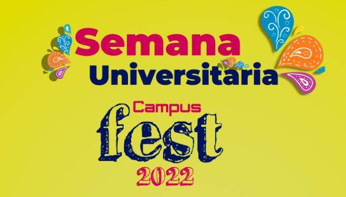 La semana universitaria Campus Fest 2022 finalizará el 9 de septiembre a partir de las 11:00 a.m. con una feria de emprendimiento en la Facultad de Arquitectura de la Universidad Naciona