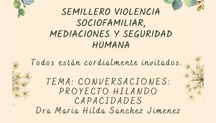 semillero de investigación “Violencia sociofamiliar, mediaciones y seguridad humana”