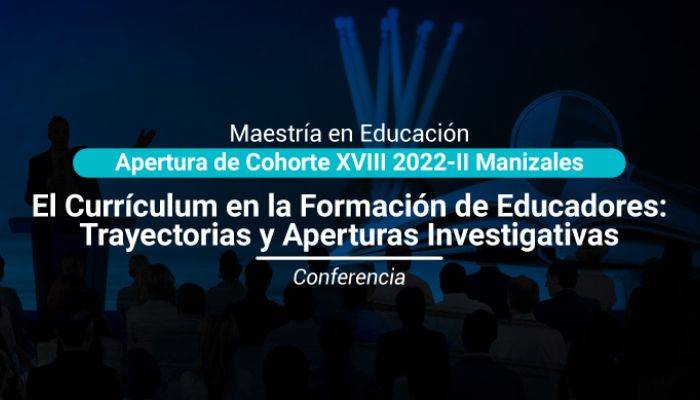 Durante el encuentro se llevará a cabo la conferencia “El currículum en la formación de educadores: trayectorias y aperturas investigativas”