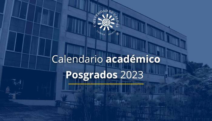 El cronograma para el año 2023 para programas de posgrado tendrá una duración entre 16 y 22 semanas, con excepción de las especializaciones clínico-quirúrgicas que cuentan con fechas especiales para sus procesos de admisión y actividades curriculares.