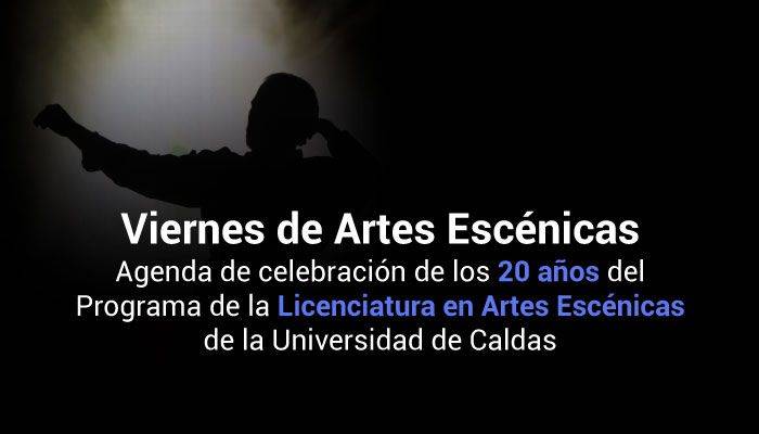 Celebración de los 20 años de Artes Escenicas