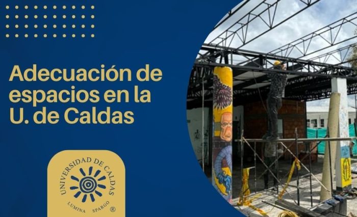 infraestructura renovación de infraestructura en la u caldas