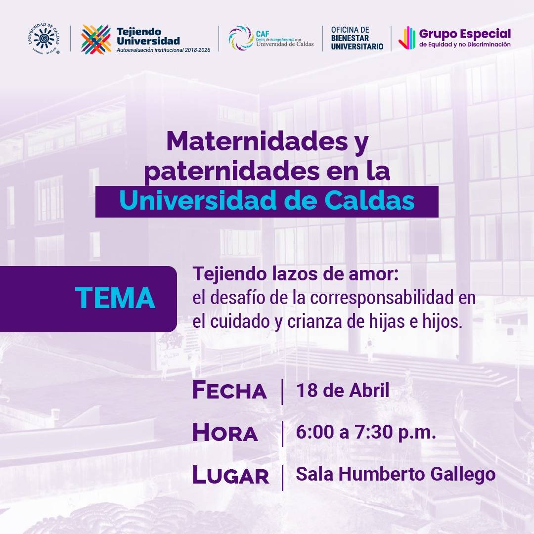 Maternidades y paternidades en la Universidad de Caldas