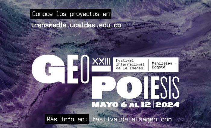 Afiche promocional del Festival Internacional de la Imagen que este año tiene como tema central la Geopoiesis, entendida como esa simbiosis entre la tierra y la creación humana.