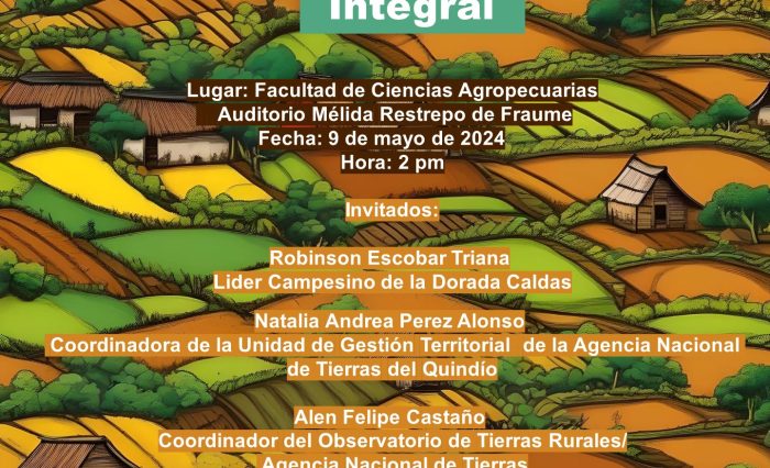 Pieza gráfica promocional sobre el Seminario de Desarrollo Rural que este año estará enfocado en la implementación de la Reforma Rural Integral. El seminario se realizará el próximo jueves 9 de mayo, a las 2:00 p.m. en el auditorio Mélida Restrepo de la Universidad de Caldas.