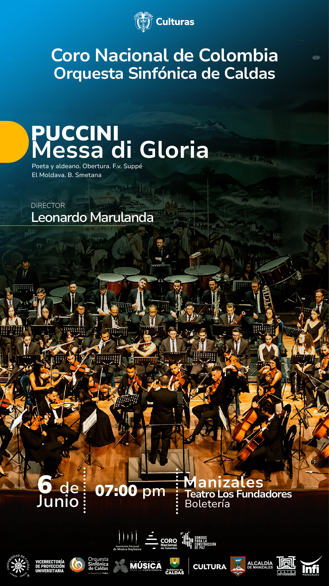Afiche promocional del gran concierto que darán la Orquesta Sinfónica de Caldas y el Coro Nacional de Colombia el próximo 6 de junio con obras de Puccini y Smetana.