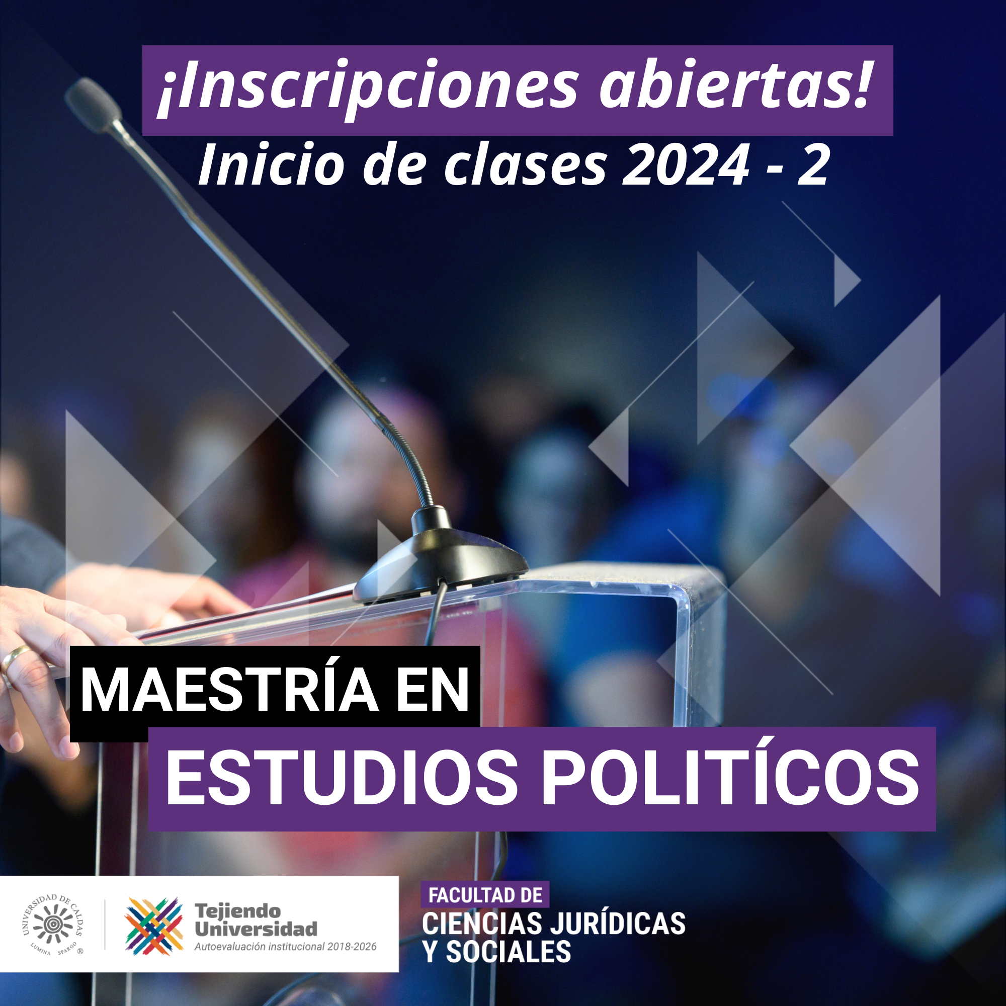 Afiche promocional de la apertura de inscripciones para la Maestría en Estudios Políticos de la U. de Caldas.