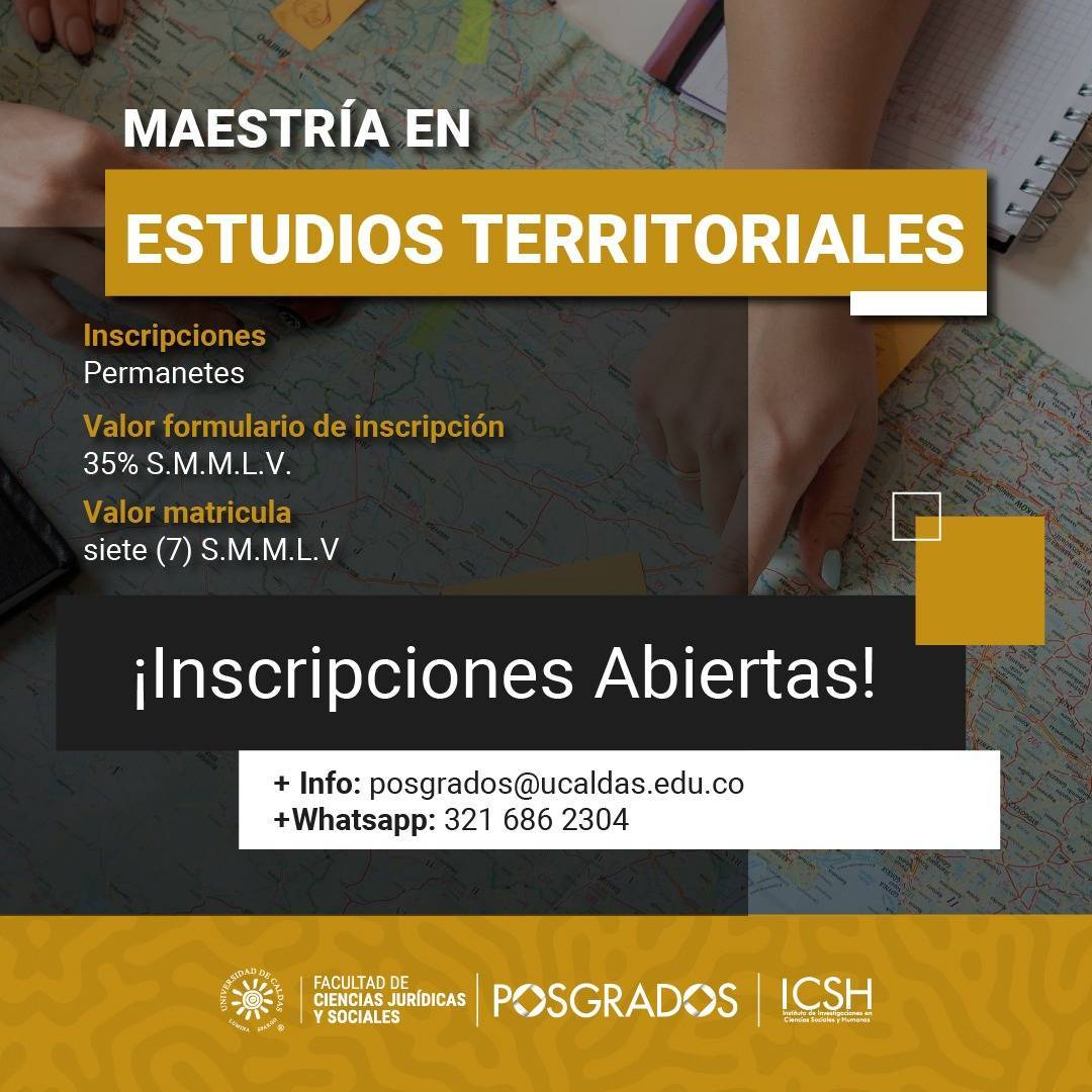 Inscripciones abiertas para la Maestría en Estudios Territoriales