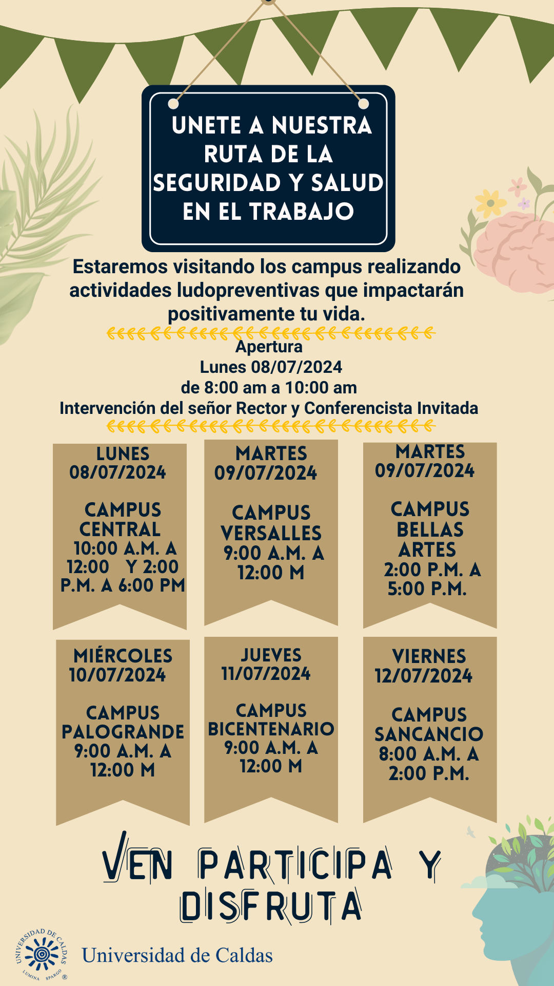 Por buenos entornos universitarios. En la imagen se aprecia una infografía con la agenda para este evento de seguridad y salud en el trabajo que se realizará la próxima semana en todos los campus de la U. de Caldas.