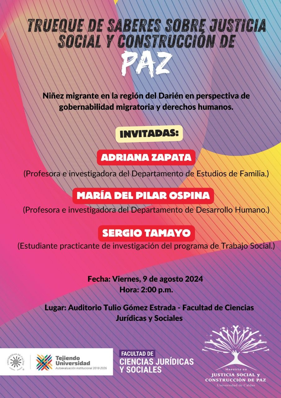 TRUEQUE DE SABERES SOBRE JUSTICIA SOCIAL Y CONSTRUCCIÓN DE PAZ