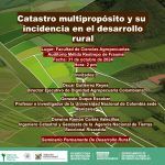 Seminario "Catasto multiproposito y su incidencia en el desarrollo rural"