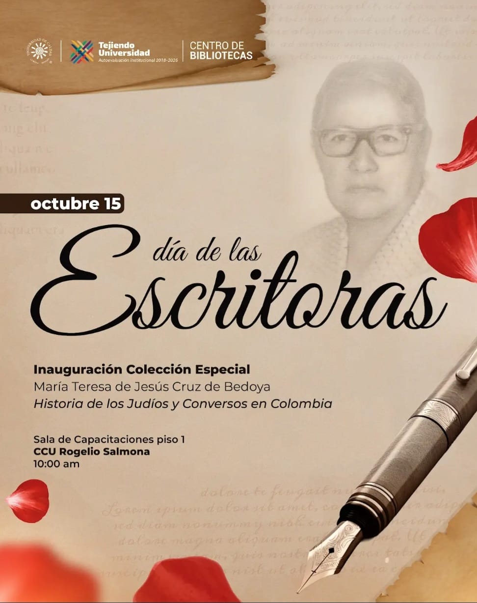 Día de las Escritoras - Inauguración Colección: María Teresa de Jesús Cruz Bedoya (Historia de los Judíos y Conversos en Colombia)