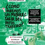Conversatorio  ¿Cómo podemos las mujeres salir del patio trasero?