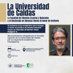Entrega de título honorífico de doctor honoris causa incidencias al doctor César Pulgarin G.