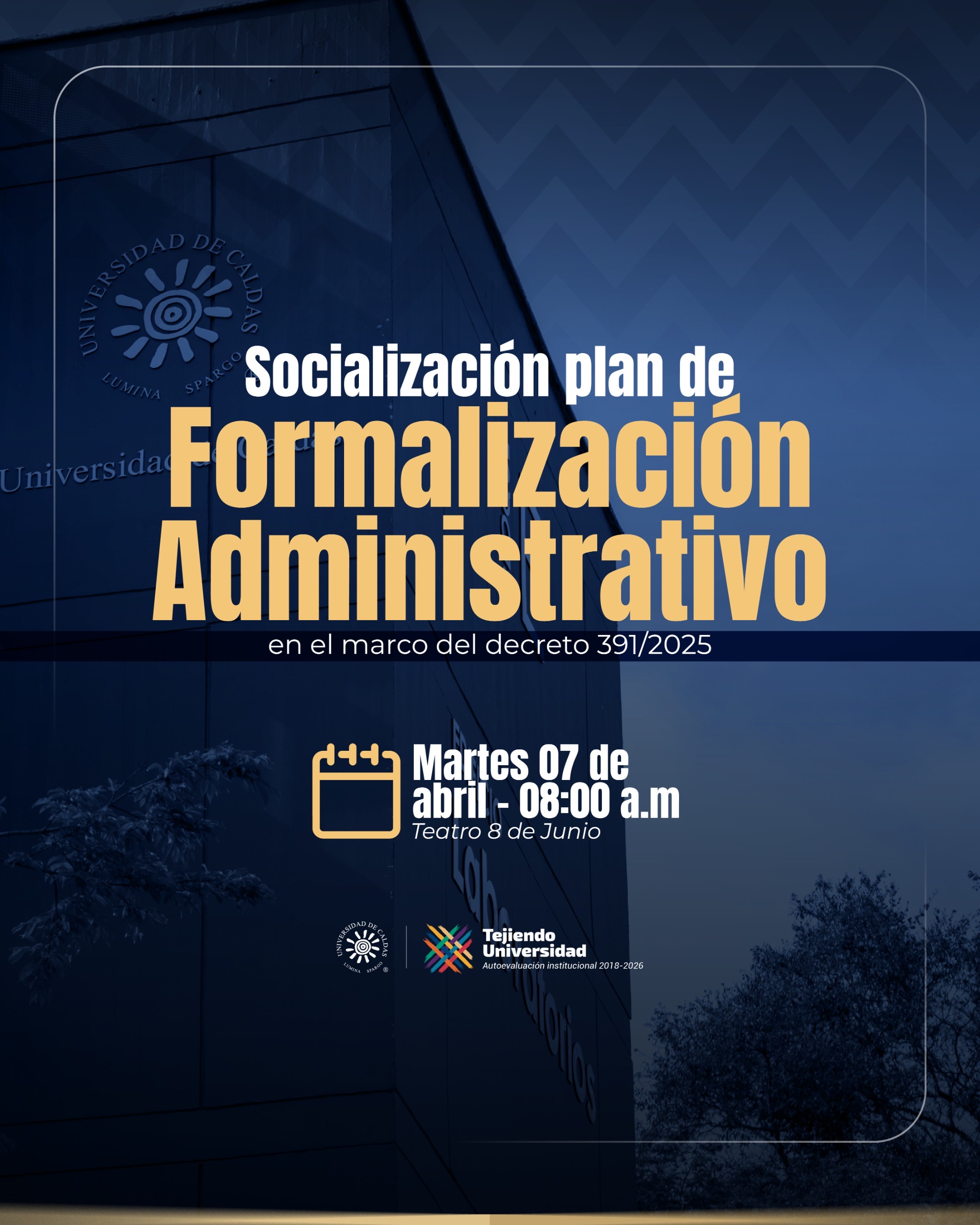 SOCIALIZACIÓN PLAN DE FORMALIZACIÓN ADMINISTRATIVO EN EL MARCO DEL DECRETO 391/2025