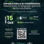 INTRODUCCIÓN A LA VOLATILÓMICA: DESCIFRANDO EL LENGUAJE QUÍMICO DE LA NATURALEZA