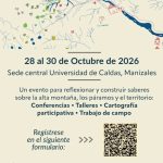 VI Coloquio de Geografía: Geografías de Alta Montaña: Saberes, Territorios y Acción Colectiva para el Cuidado del Páramo