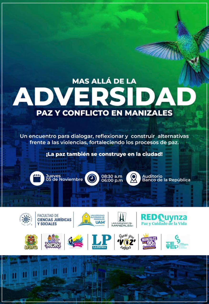 Más allá de la adversidad. Paz y conflicto en Manizales