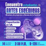 ENCUENTRO ESTUDIANTES DE ARTES ESCÉNICAS